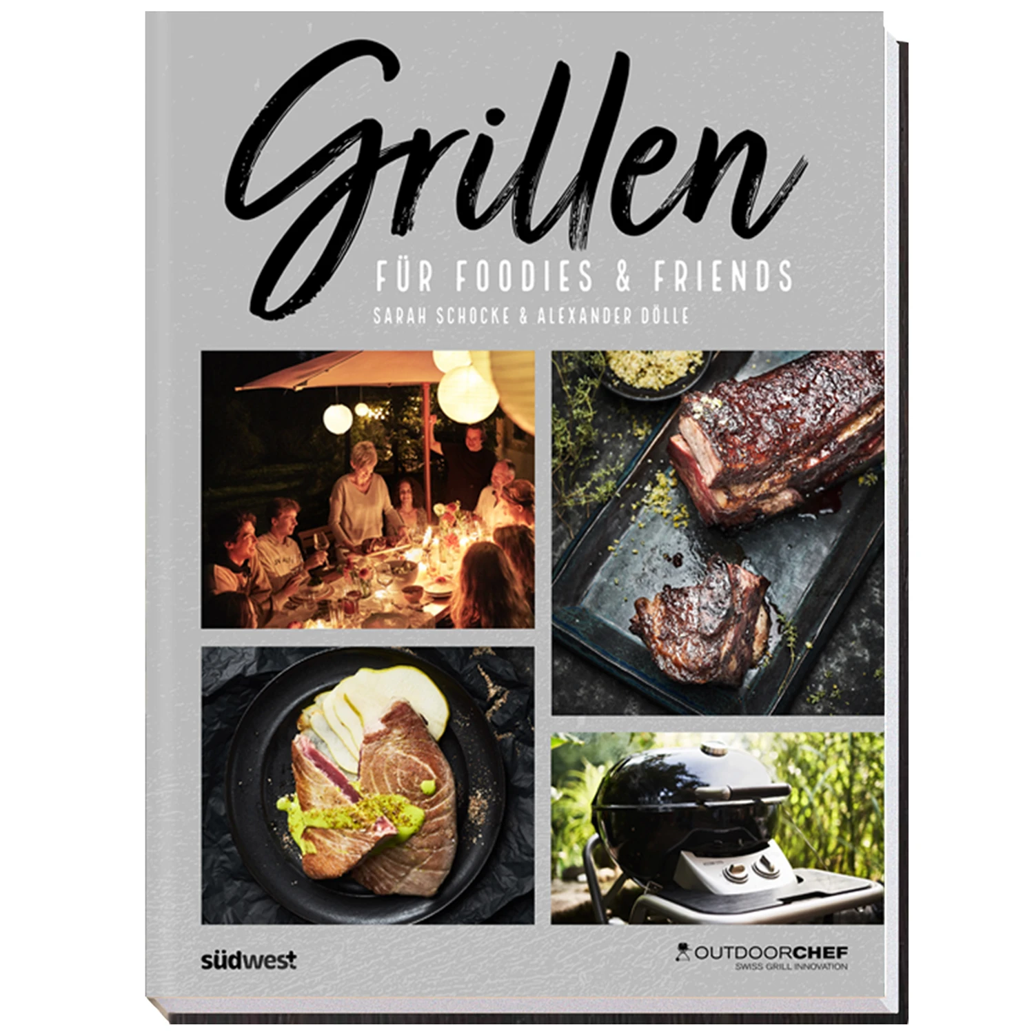 Outdoorchef Grillbuch: Grillen Für Foodies And Friends - Neue Auflage 3 Outdoorchef Grillbuch: Grillen Für Foodies And Friends - Neue Auflage